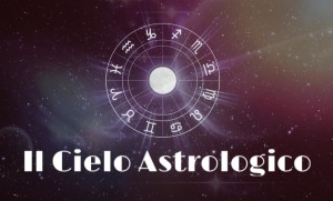Il Cielo Astrologico Astrologia e Oroscopo